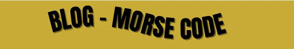 Blog – Morse Code