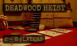 Deadwood Heist room poster