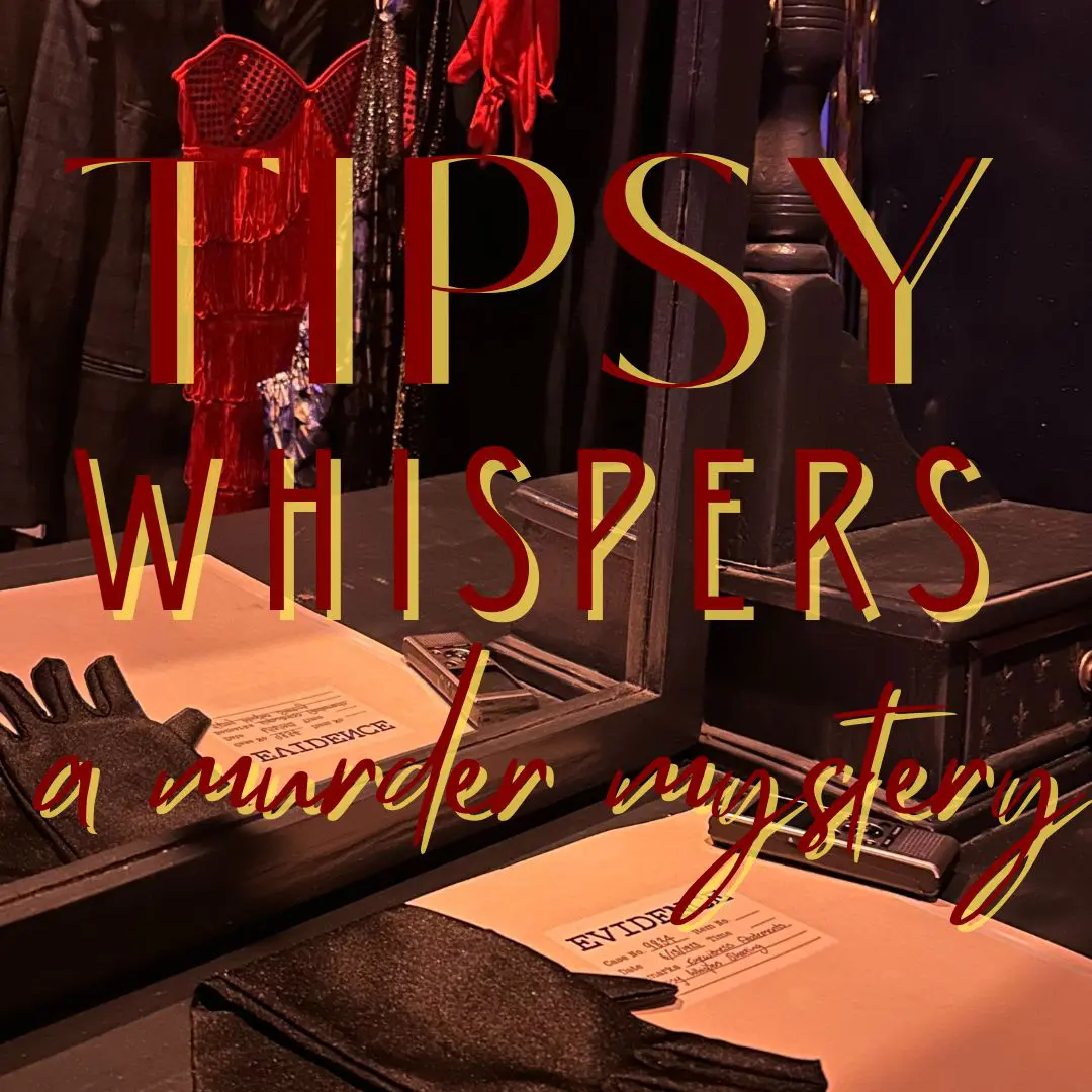 Tipsy Whispers room poster