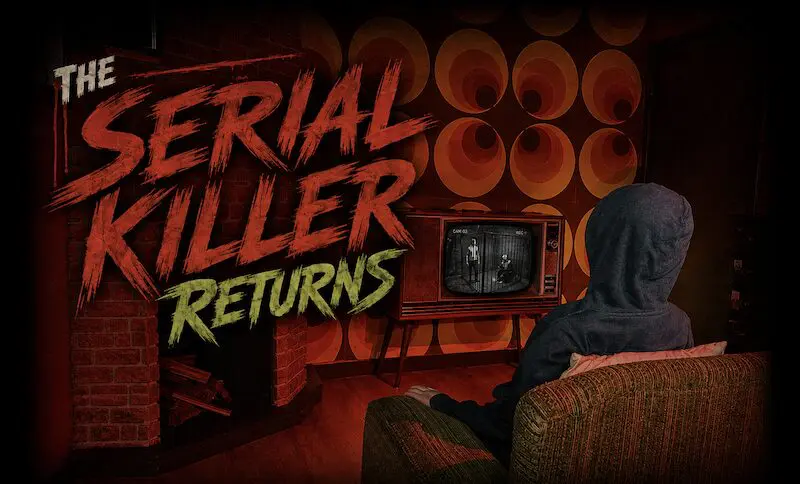 The Serial Killer Returns